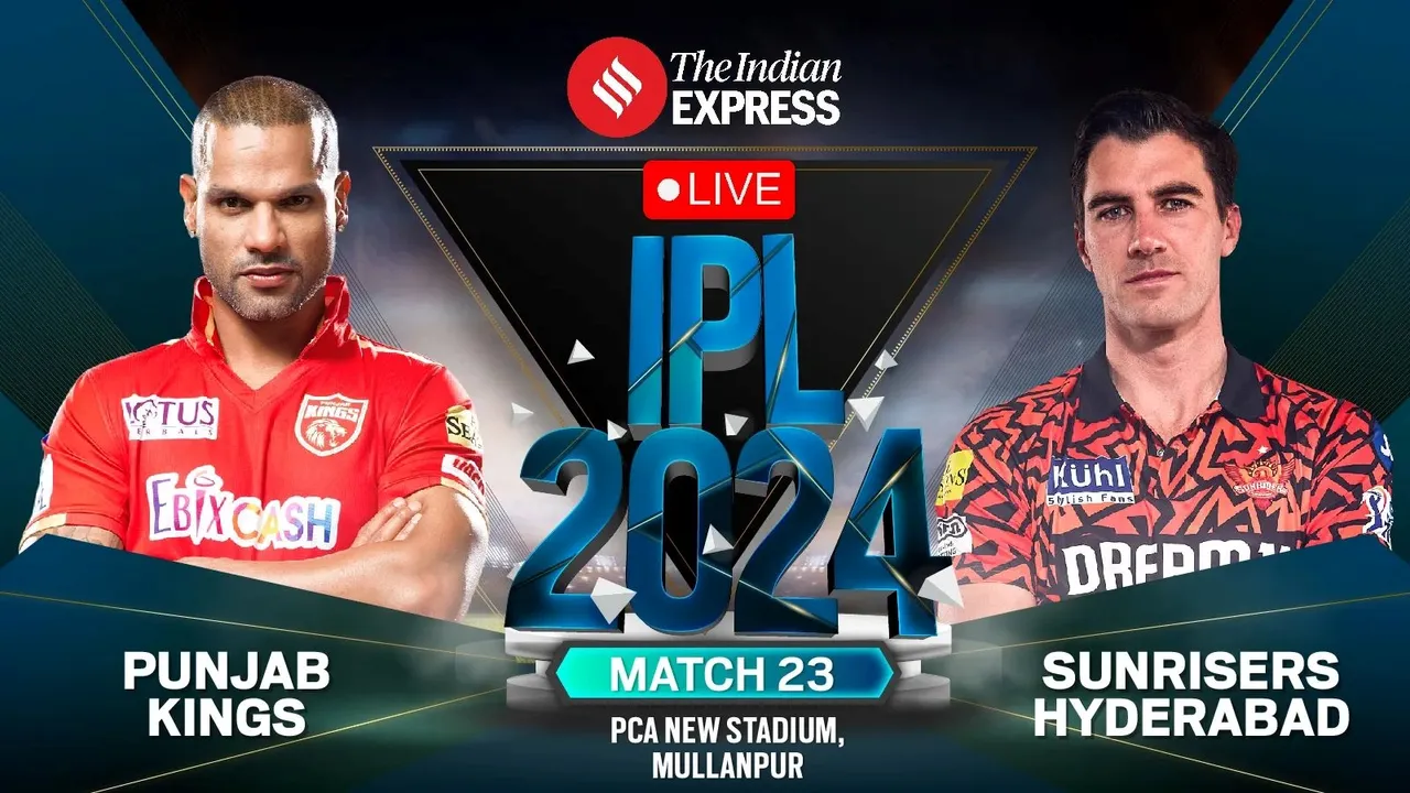 PBKS vs SRH Live Updates, PBKS vs SRH, IPL 2024