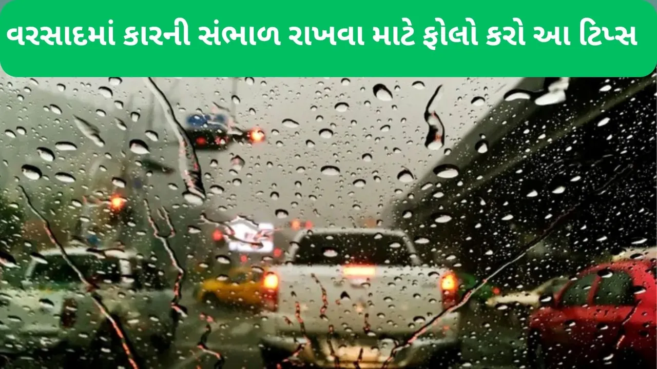 monsoon car care tips, monsoon car tips, monsoon