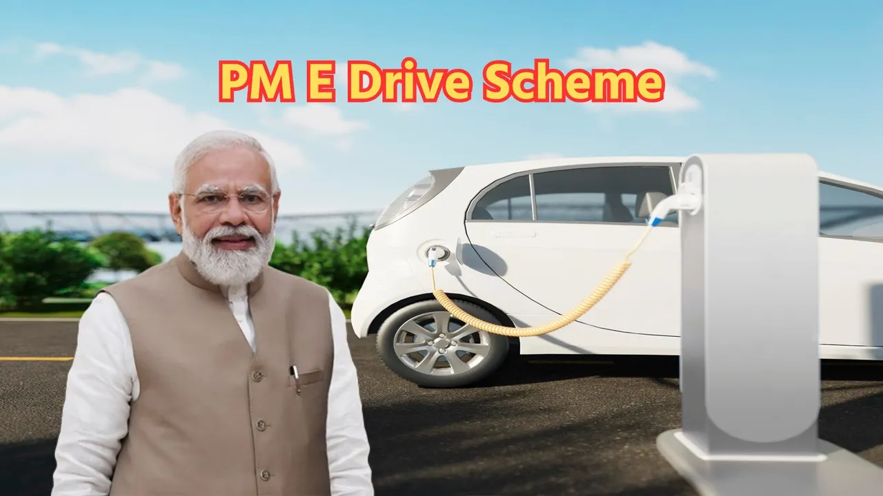 PM E Drive Scheme | PM E Drive Scheme Subsidy | Electric Vehicle Subsidy | Govt Subsidy for Electric Vehicle | Govt Electric Vehicle Subsidy scheme
