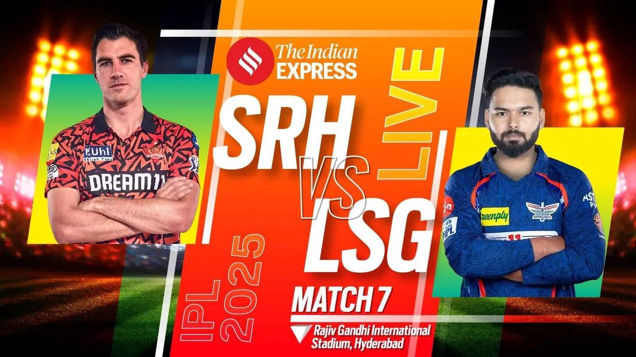IPL 2025 SRH vs LSG Live Score, IPL 2025, SRH vs LSG Live Score
