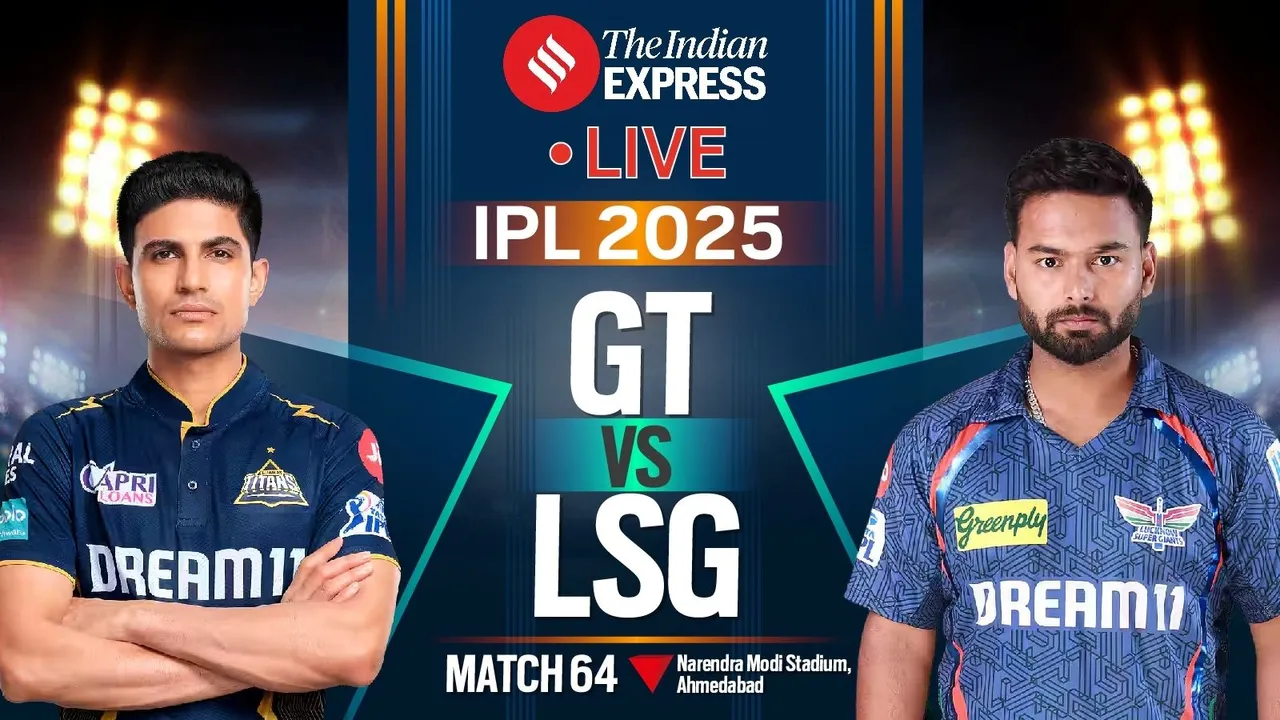 IPL 2025 LIVE Score, GT vs LSG, Gujarat Titans vs Lucknow Super Giants