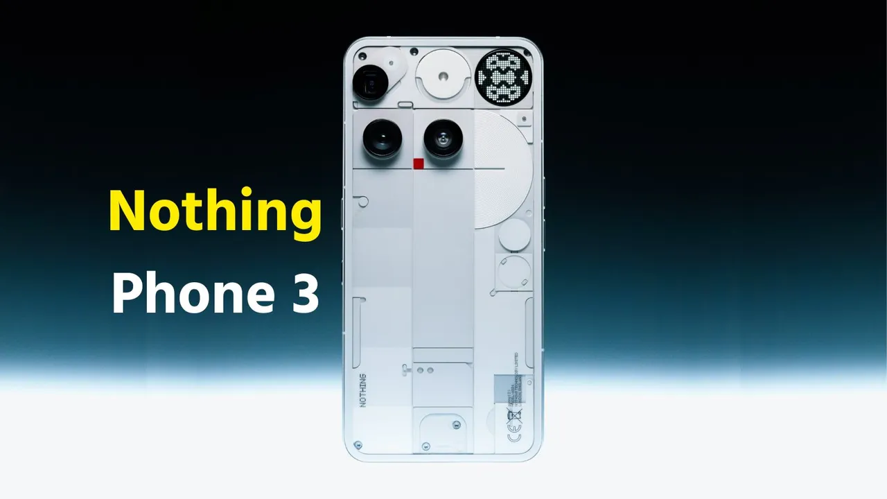 Nothing Phone 3 Launch | Nothing Phone 3 Price India | Nothing Phone 3 phone | Nothing Phone mobile | Nothing Phone 3 camera and Battery