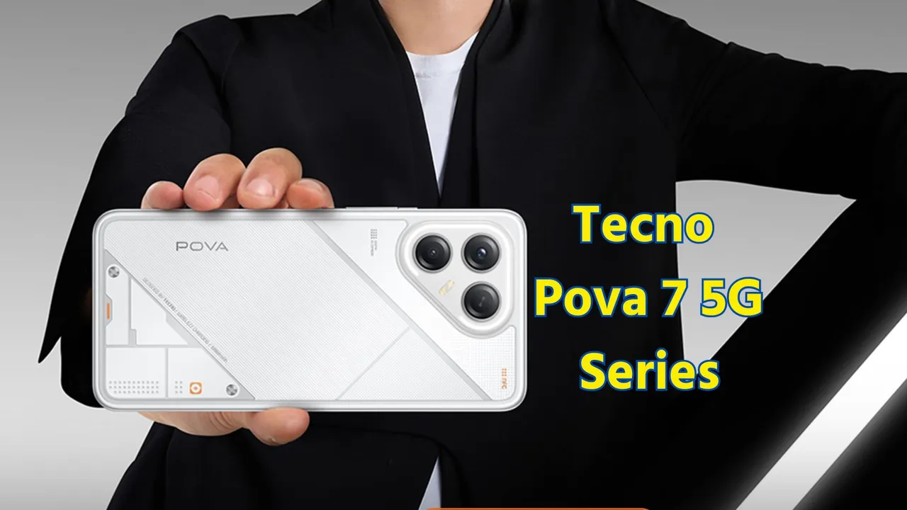 Tecno Pova 7, Pova 7 Price and Specifications | Tecno Pova 7 Series Launch | Tecno Pova 7 5G price | Tecno Pova 7 Pro 5G Price | Tecno Mobile | Tecno Smartphone