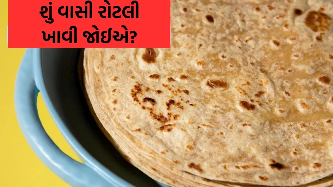 Baasi roti, રોટલી
