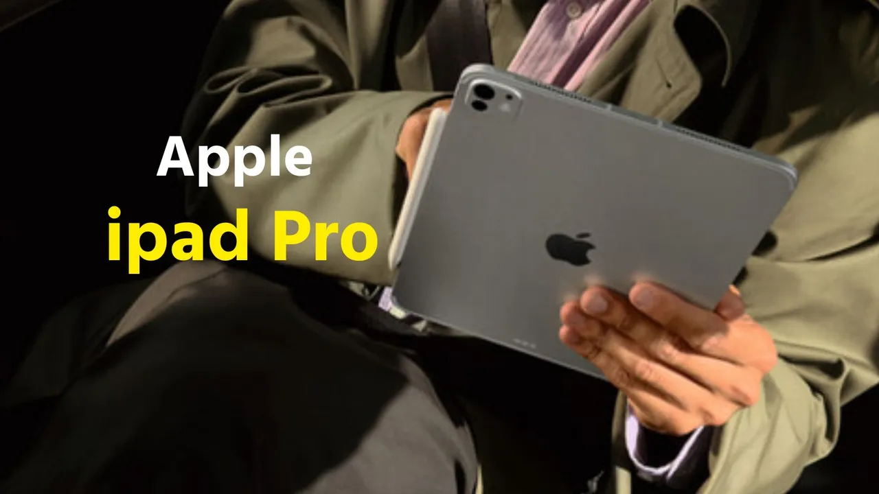 Apple ipad Pro Launch | ipad Pro Price | ipad Pro M5 Chipset | apple tablet price