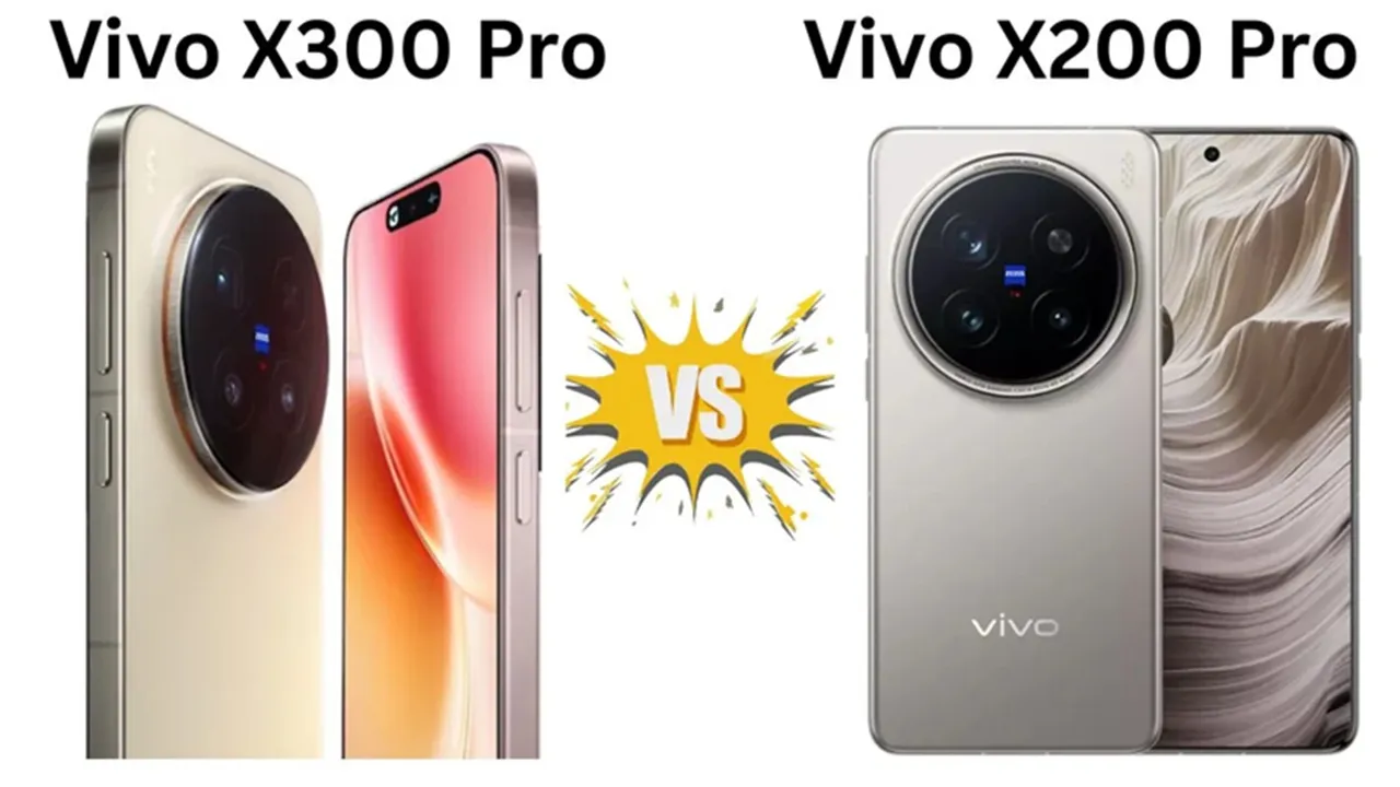 Vivo X300 Pro vs Vivo X200 Pro Comparison
