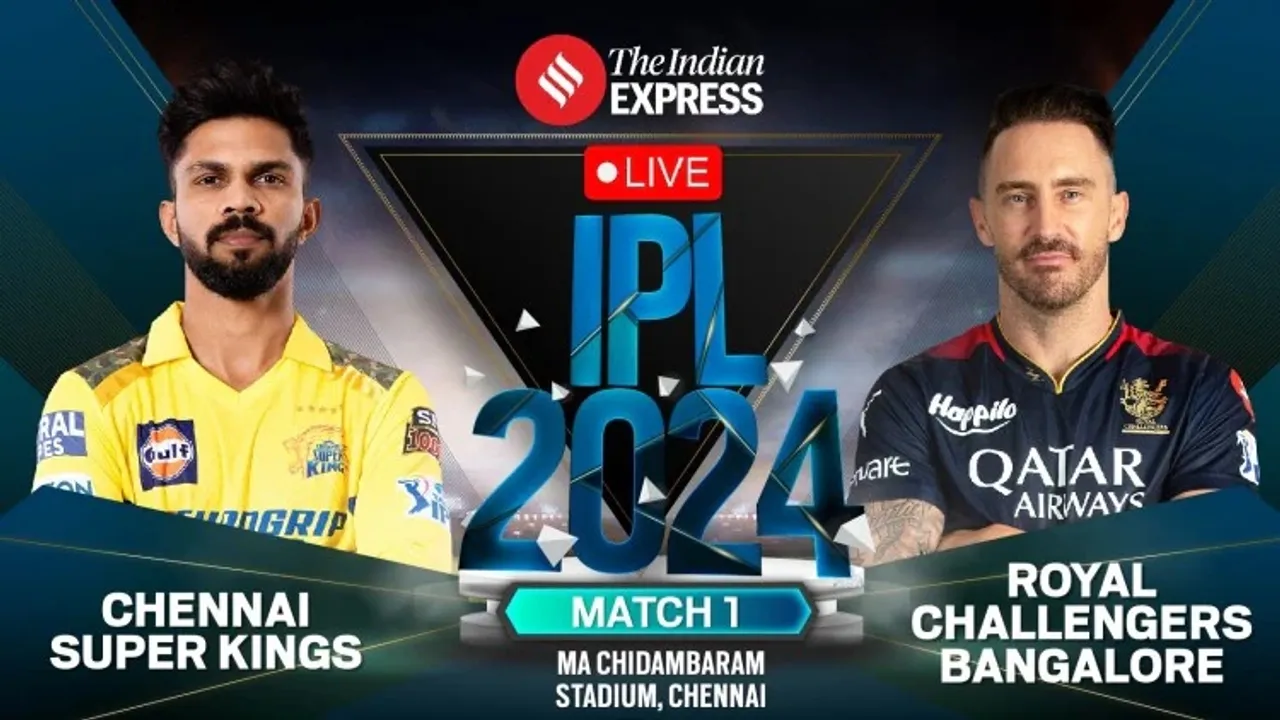 CSK vs RCB Live Score, IPL 2024