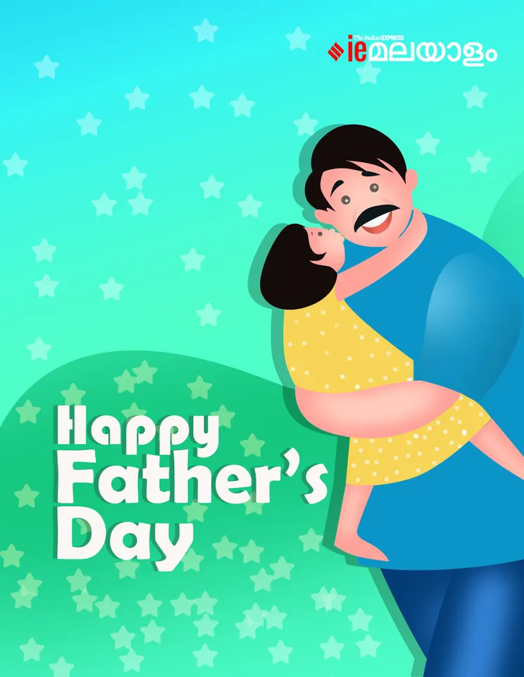 Happy Father's Day 2025: ഫാദേഴ്സ് ഡേ ആശംസകൾ