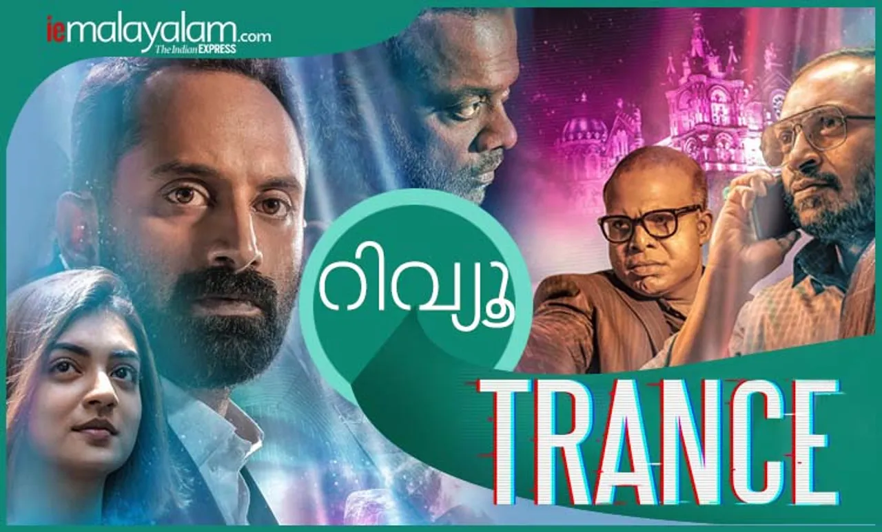 trance movie review, trance malayalam movie review