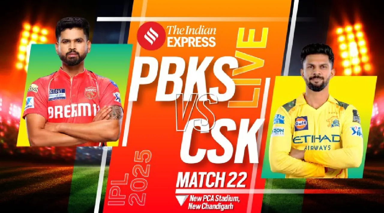 CSK vs PBKS LIVE Cricket Score IPL 2025 Match 22nd live cricket score updates Punjab Kings Chennai Super Kings Shreyas Iyer Ruturaj Gaikwad Mullanpur Chandigarh Tamil News 