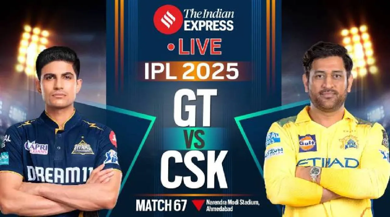 GT Vs CSK