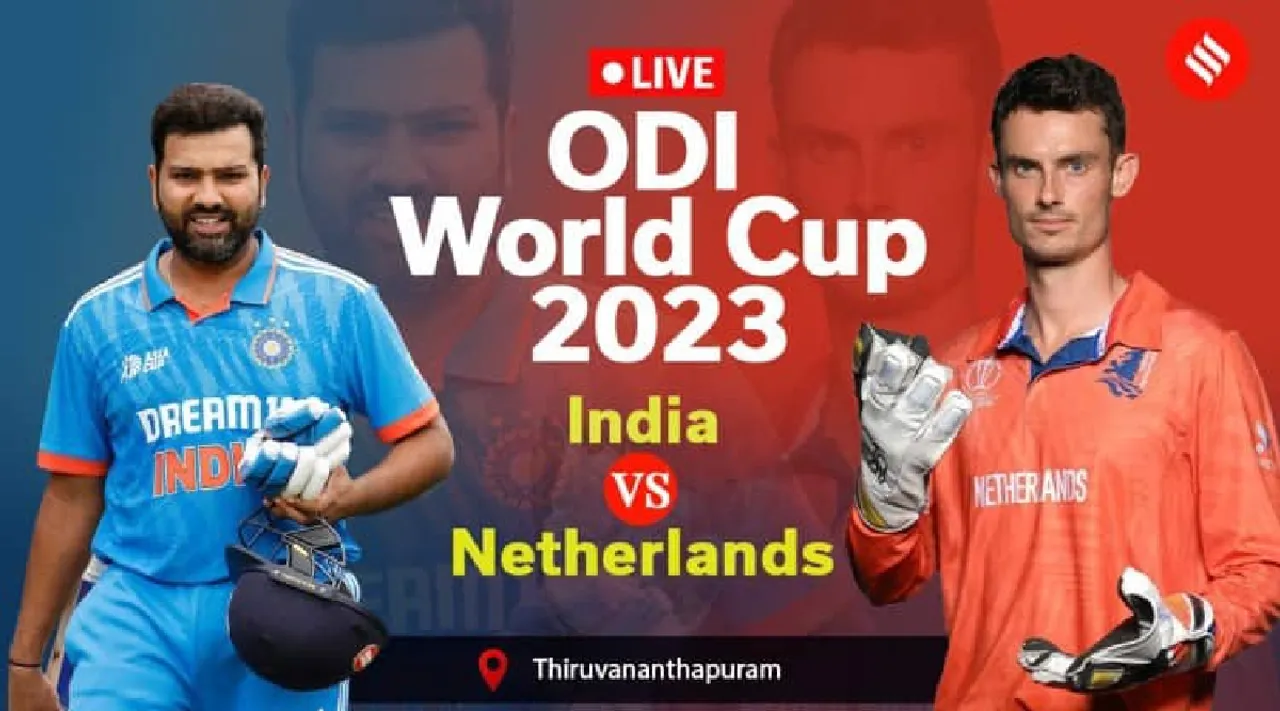 India vs Netherlands Live Score, World Cup 2023 Warm-Up Match Thiruvananthapuram 