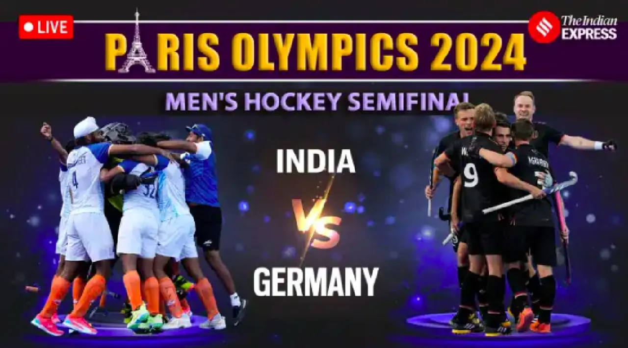 India vs Germany Live Score, Hockey Paris Olympics Semi Final