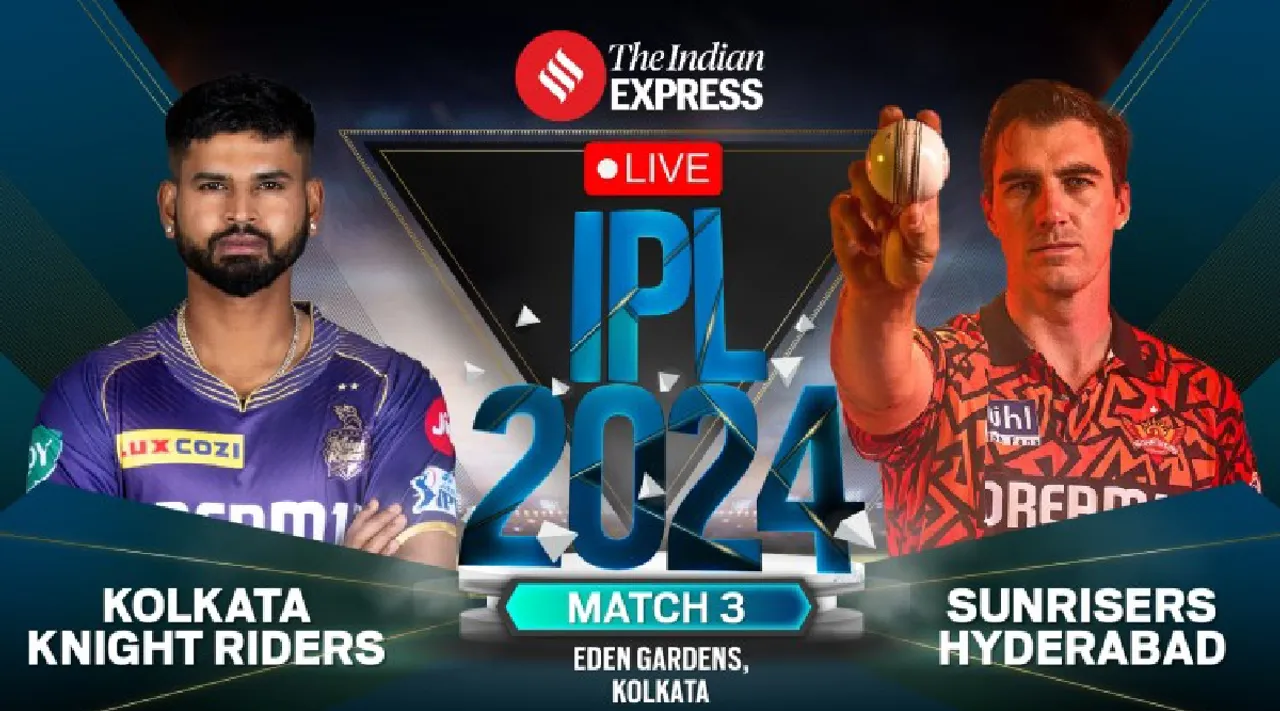 kkr vs srh live score ipl 2024 match 03 kolkata knight riders vs sunrisers hyderabad scorecard updates eden gardens Tamil News 