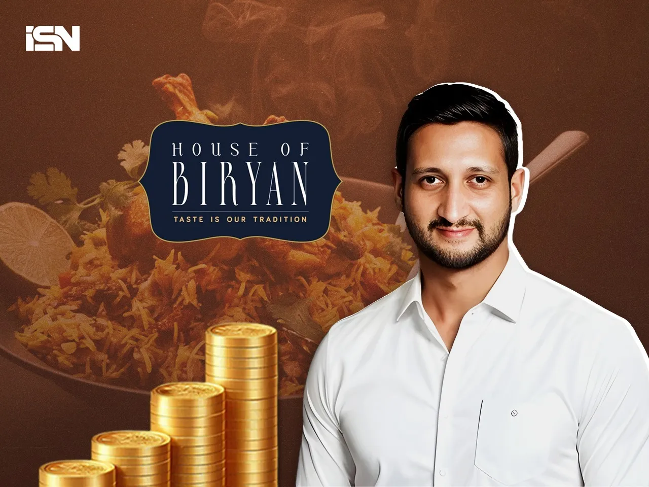 Mohammed Bhol, cofounder and CEO, House of Biryan