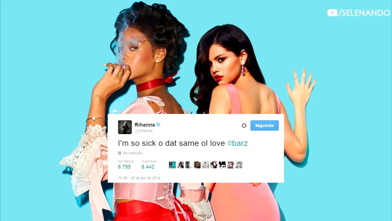 rihanna selena gomez same old love