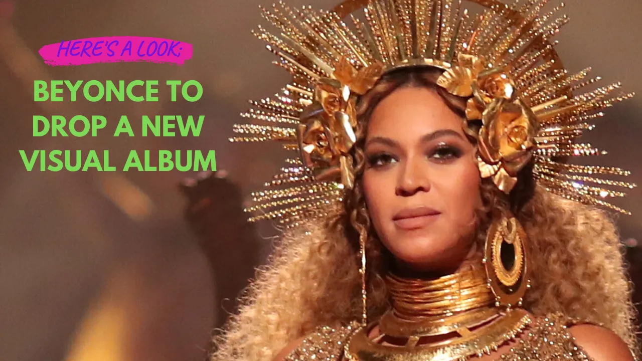 Beyonce is Treating Us to A Brand New Visual Album