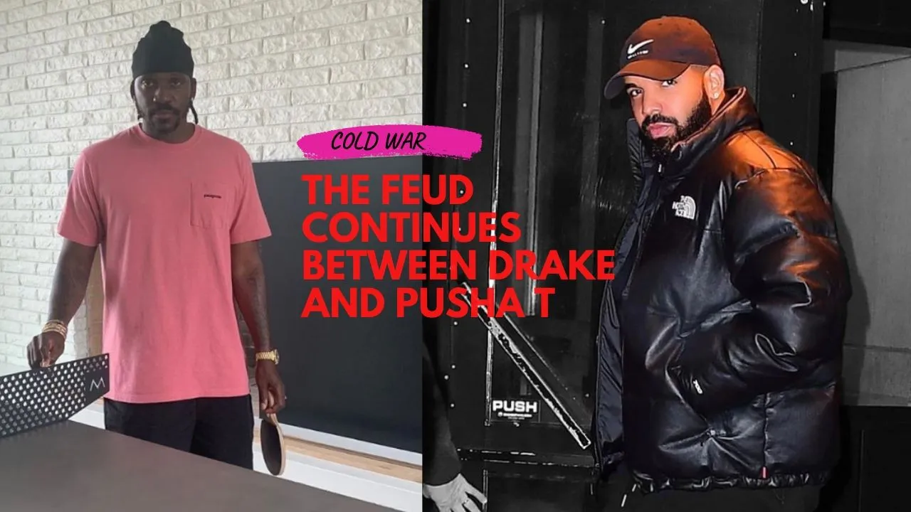 The Feud Continues Between Drake and Pusha T