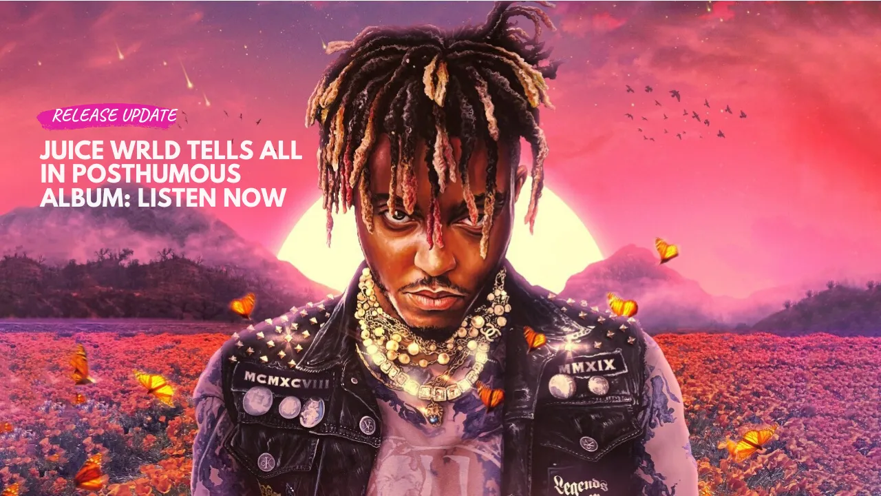 Juice WRLD Tells All in "Legends Never Die"