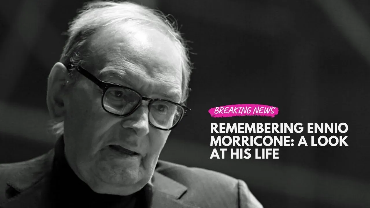 Remembering Ennio Morricone