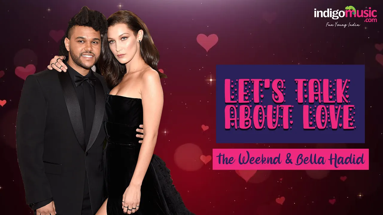Let's Talk About Love: The Weeknd & Bella Hadid
