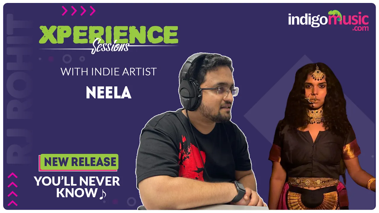 Xperience Sessions With Indie Artist Neela