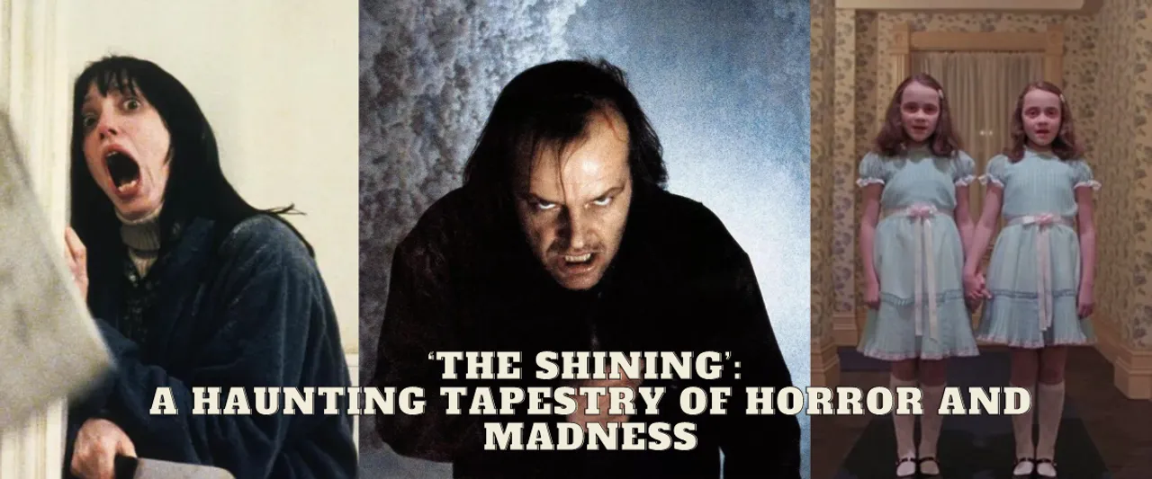 ‘The Shining’: A Haunting Tapestry of Horror and Madness