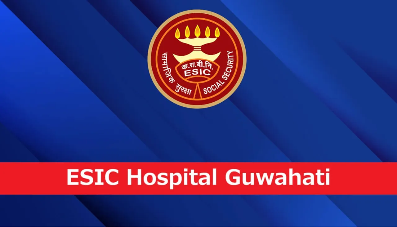 ESIC Hospital Guwahati