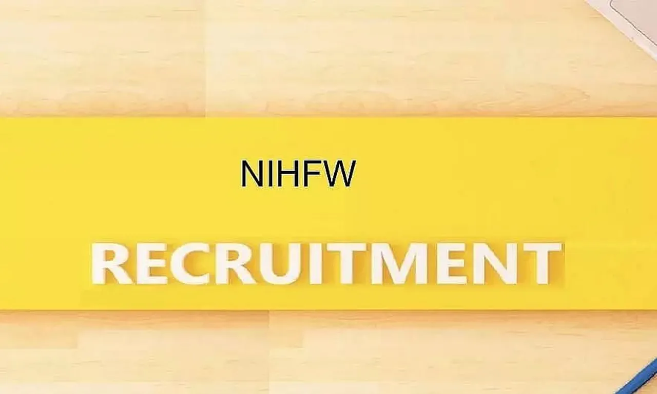 NIHFW Recruitment 2021 : 03 Officer / Coordinator Vacancy, Job Openings