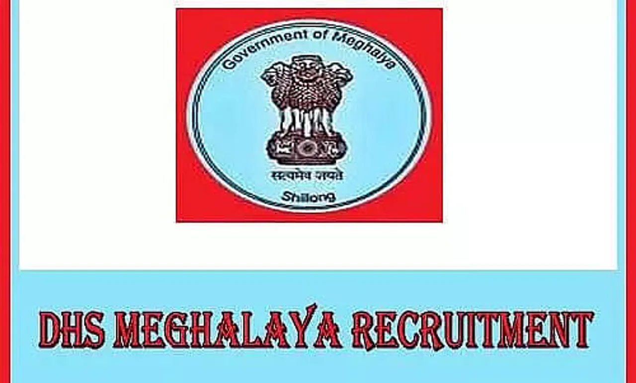 DHS Meghalaya Recruitment 2022 - Community Health Officer, Yoga Instructor Job Vacancy