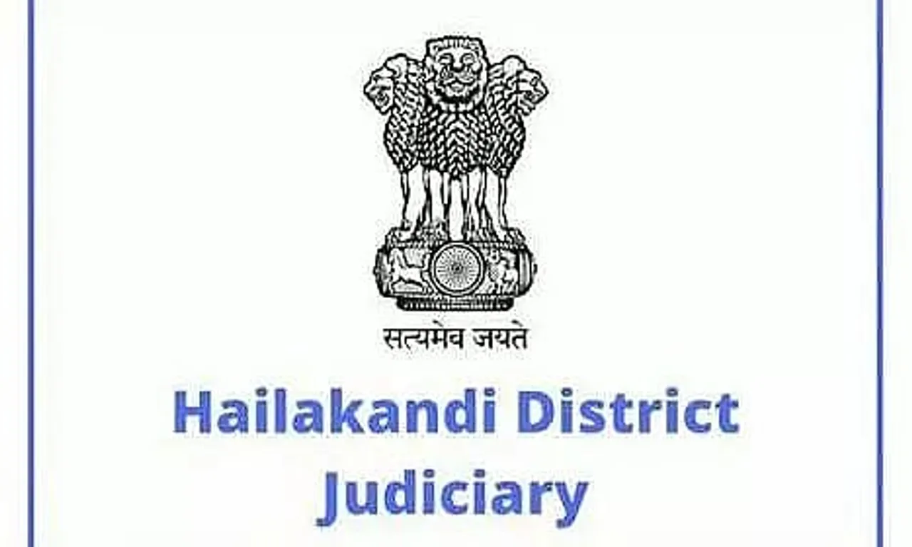 Hailakandi District Judiciary Recruitment 2022 - Peon and Chowkidar Vacancy, Job Opening