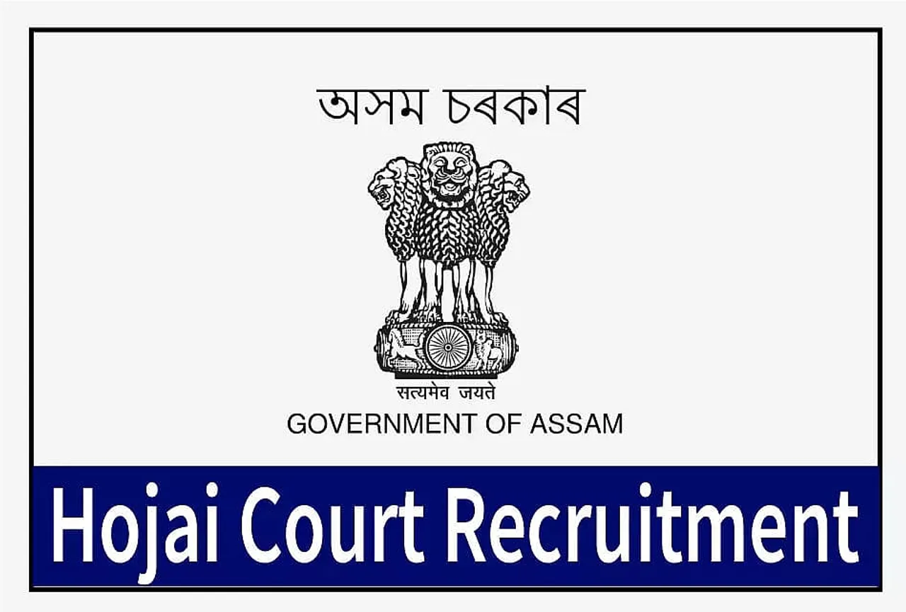 Hojai District Court Recruitment 2022 - for Office Peon, Stenographer Vacancy, Job Openings