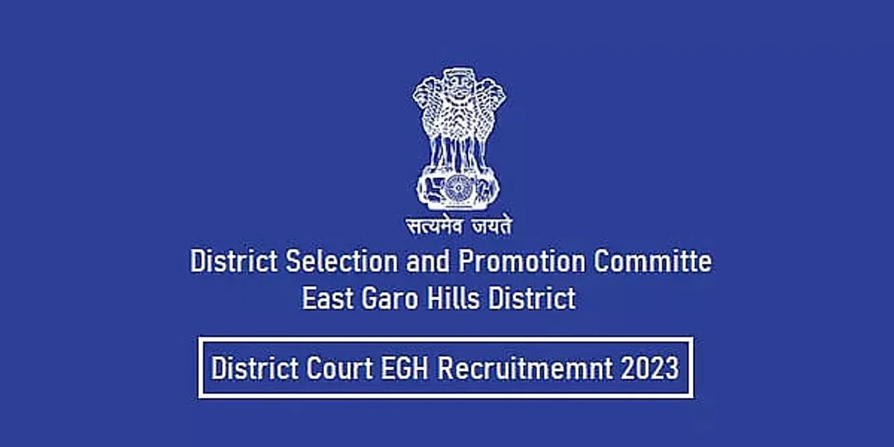 East Garo Hills eCourt Recruitment 2023- Stenographer, Assistant Librarian Vacancy, Job Opening
