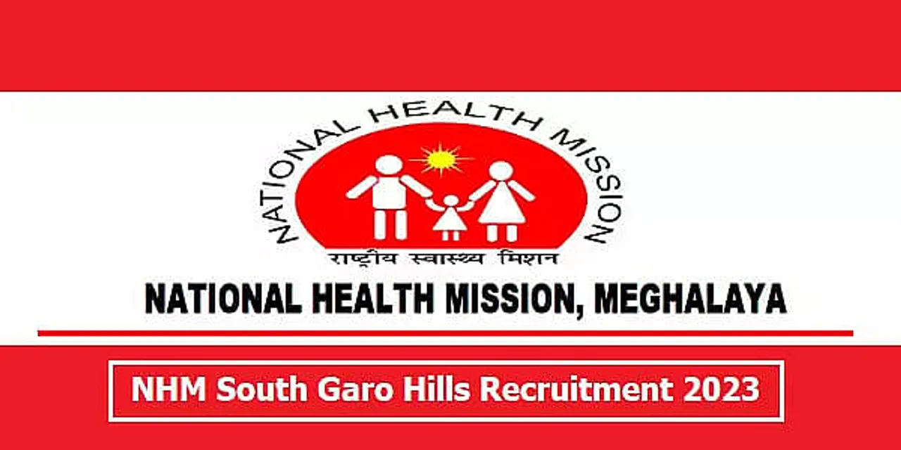 NHM South Garo Hills Recruitment 2023- Pharmacists, Nurse, ANM & Others Vacancy, Job Opening