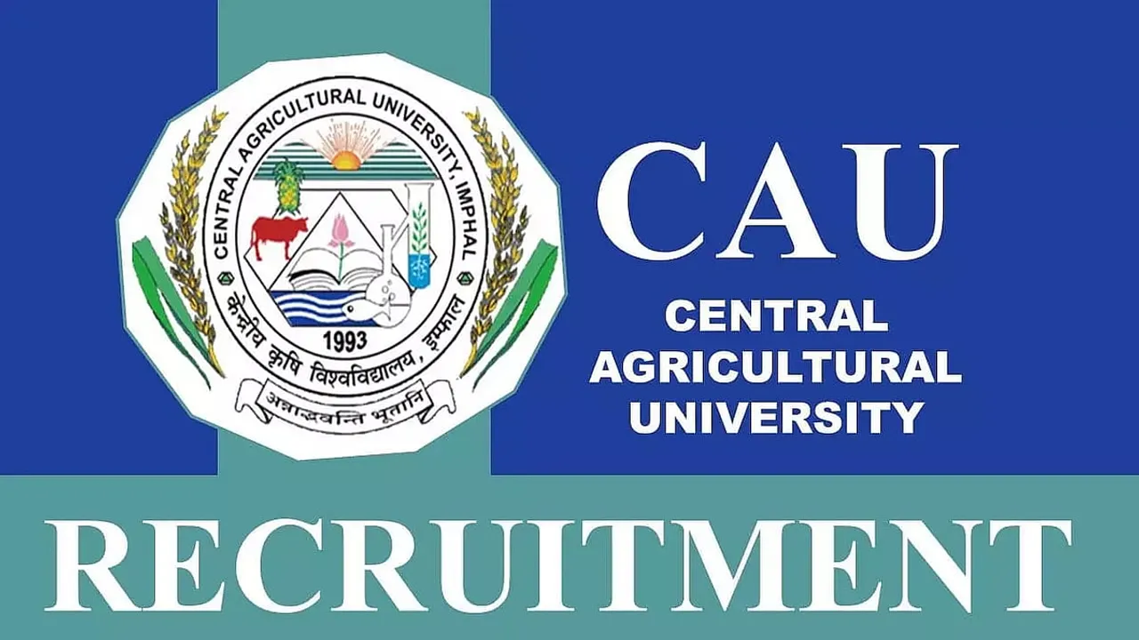 Central Agricultural University (CAU) Recruitment 2023 - Young Professional Vacancy, Job Openings