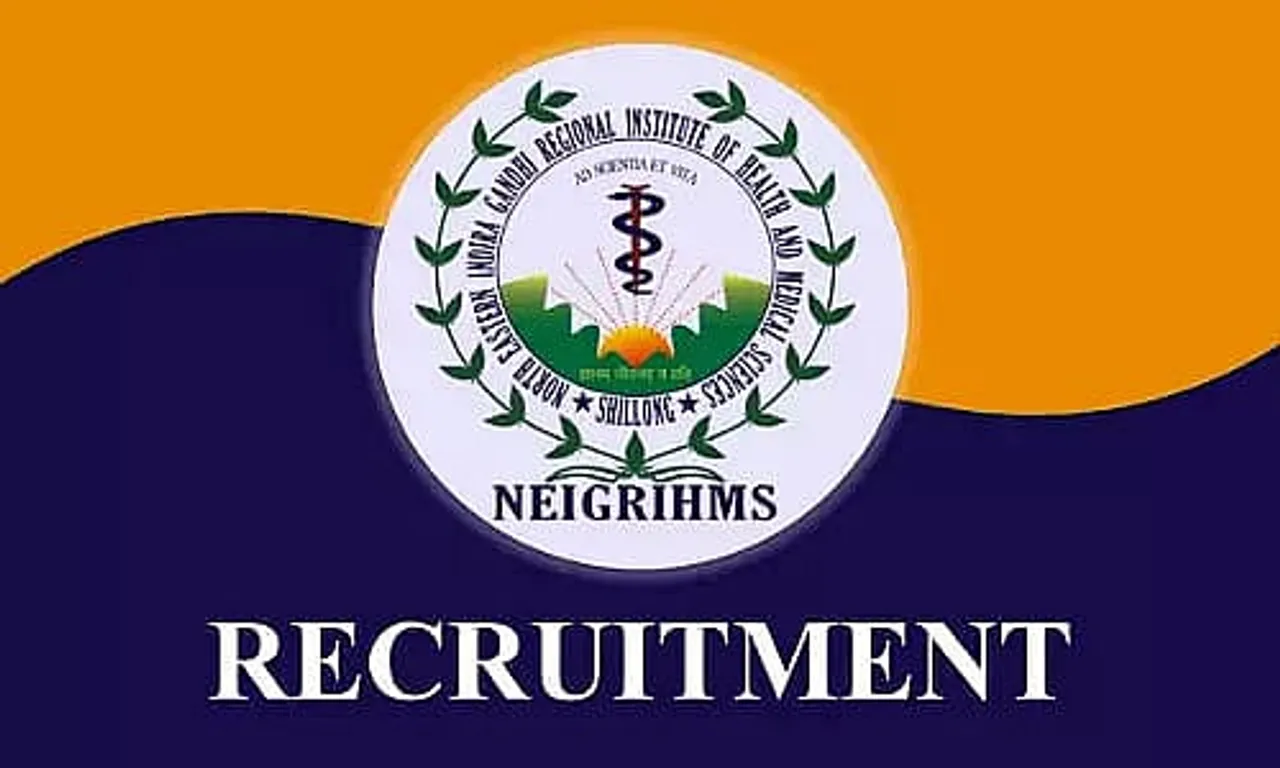 NEIGRIHMS Recruitment 2024-  Clinical Trial Coordinator Vacancy, Job Opening