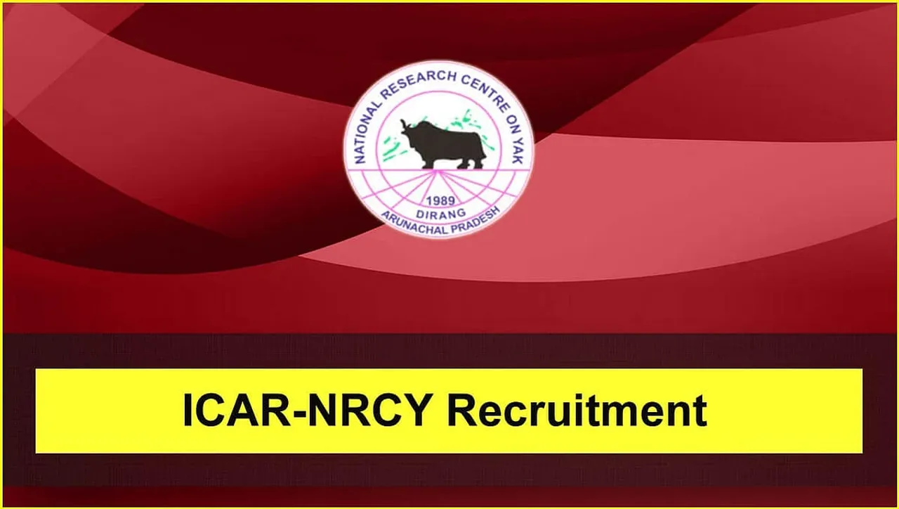 ICAR-NRCY Arunachal Pradesh Recruitment 2024- Young Professional-I Vacancy