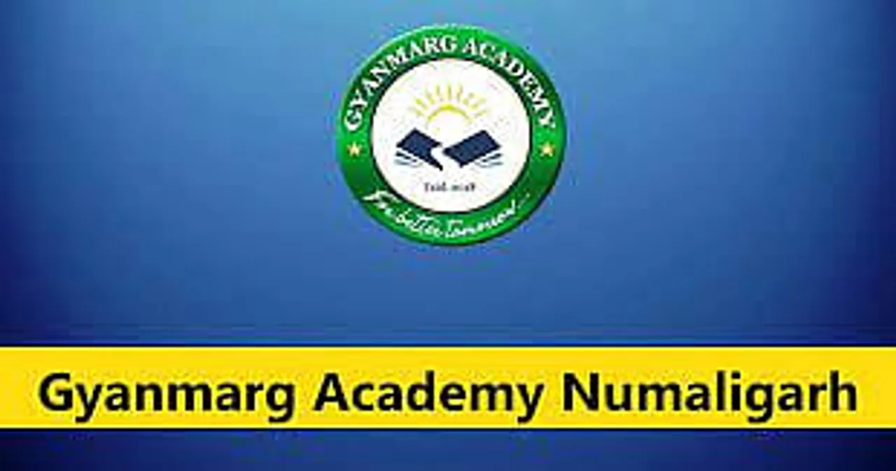 Assam Career: Gyanmarg Academy Numaligarh Recruitment 2024 - PGT Vacancy