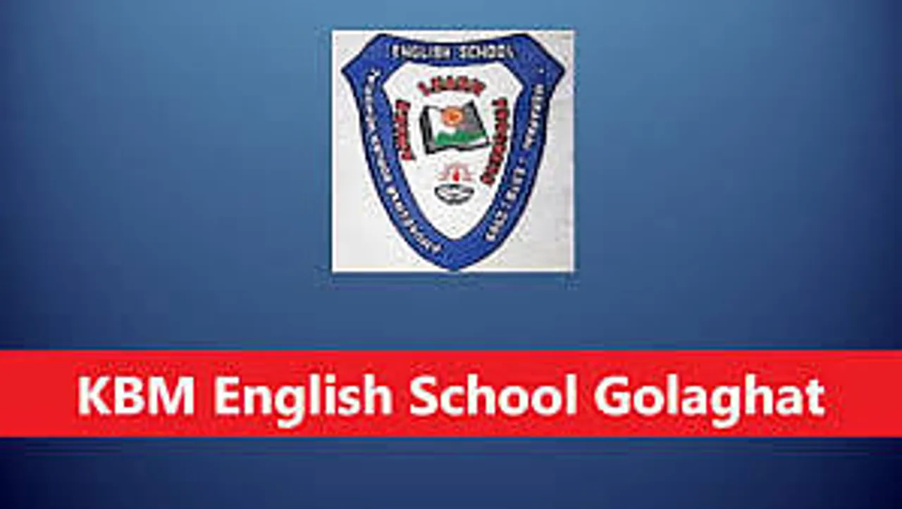 Jobs in Golaghat: KBM English School Recruitment 2024 - Faculty Vacancy