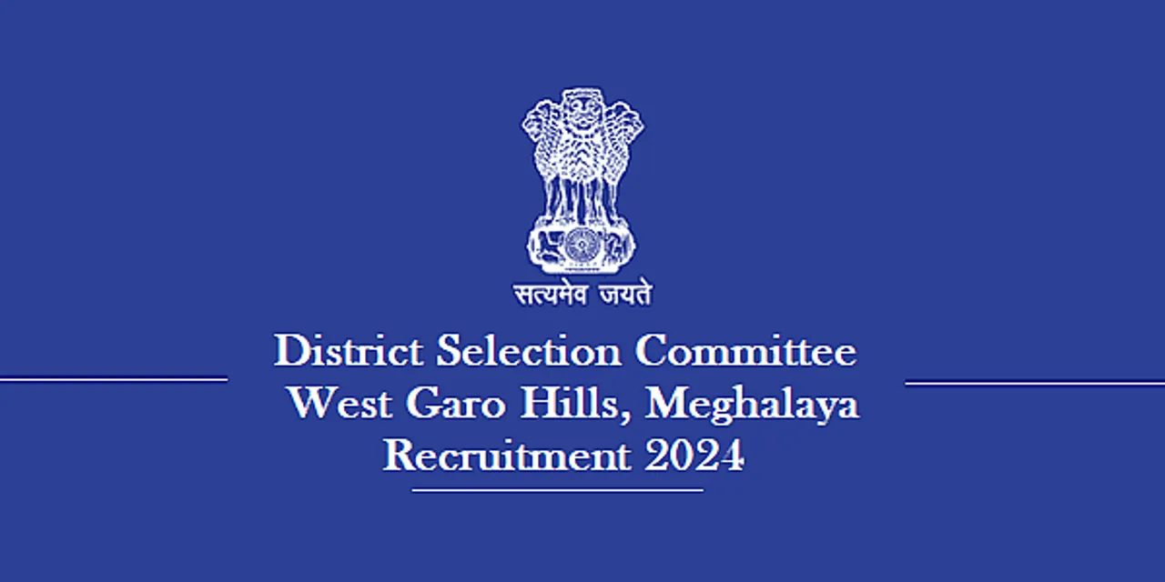 Jobs in Meghalaya: DSC West Garo Hills Recruitment 2024 - Dresser (Gr-III) Vacancy