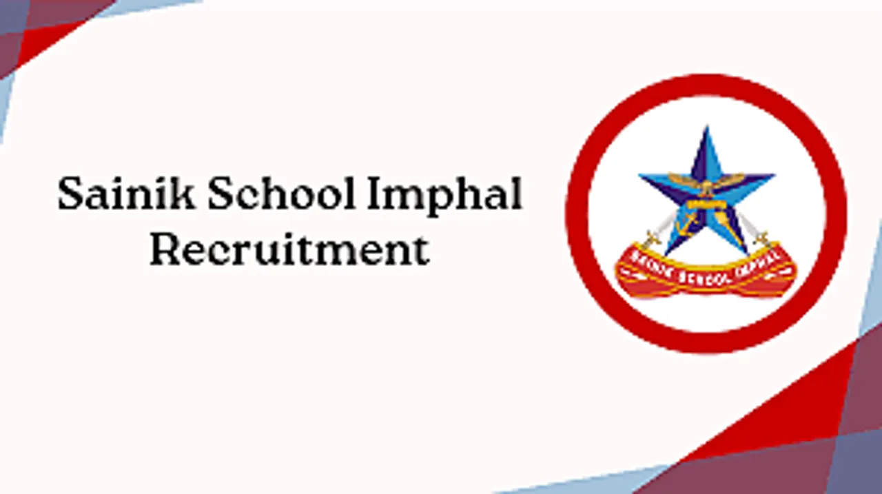 Jobs in Manipur: Sainik School Imphal Recruitment 2025 - Mess Manager Vacancy