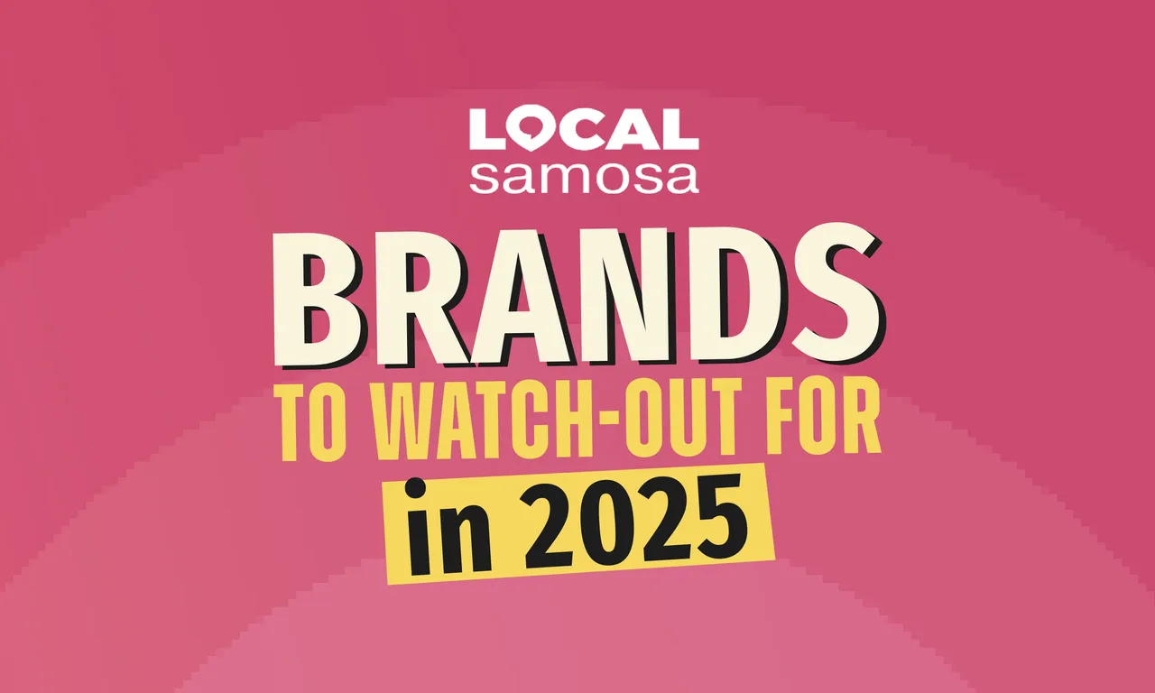 Brands to Watch Out for 2025