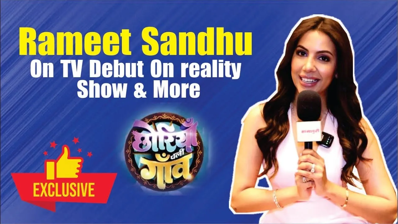Chhoriyan Chali Gaon Rameet On Show