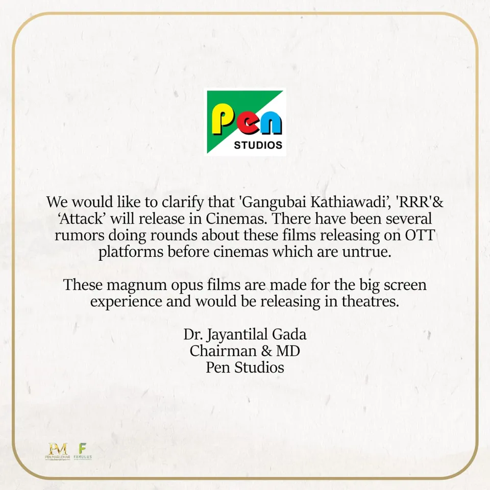 Pen Studio ने फिल्म आरआरआर, गंगूबाई काड़ियावाड़ी और अटैक को लेकर जारी किया स्टेटमेंट