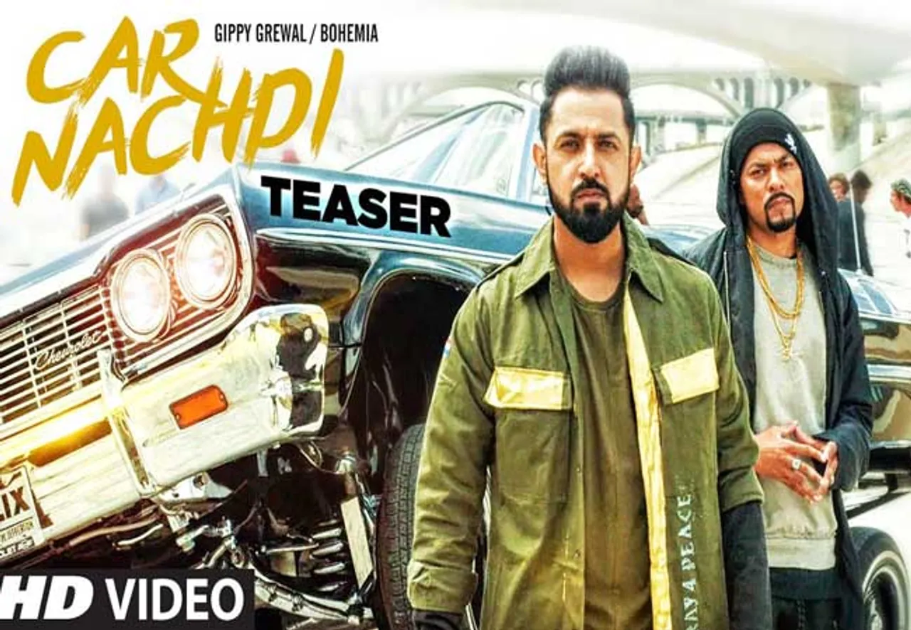 गिप्पी ग्रेवाल और बोहेमिया का न्यू पंजाबी रैप सॉन्ग ‘कार नचदी’ का टीज़र हुआ लॉन्च