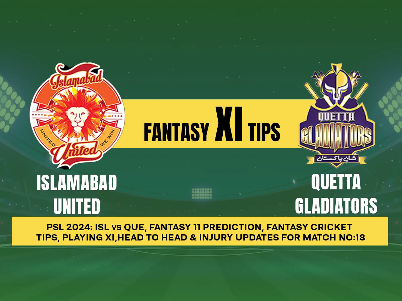 ISL vs QUE Dream 11