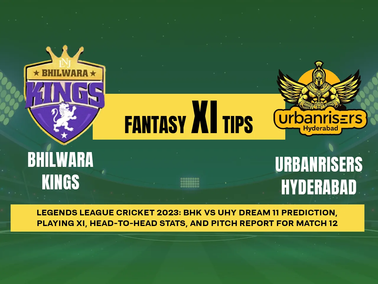 BHK vs UHY Dream11
