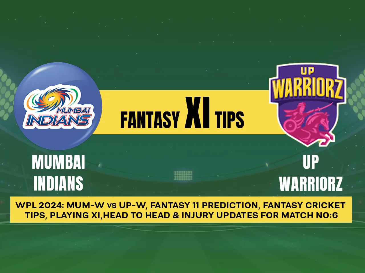 MI - W vs UP - W Dream11