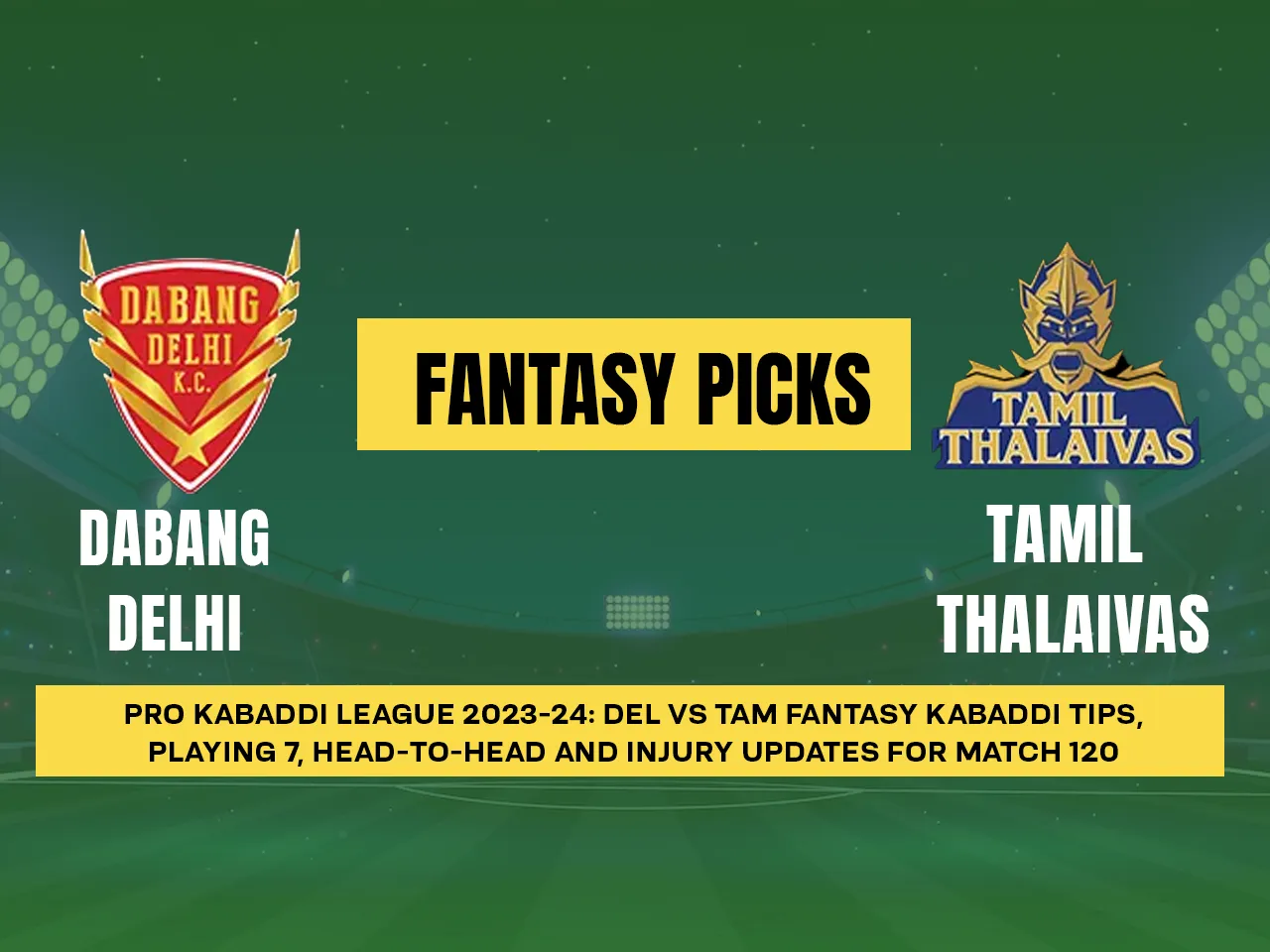 DEL vs TAM Dream11