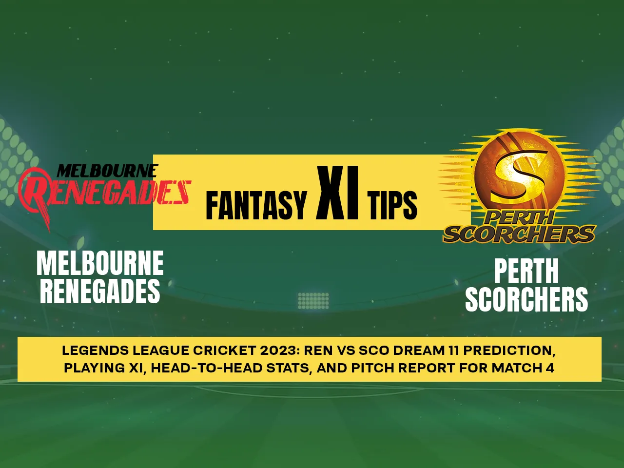 REN vs SCO Dream11